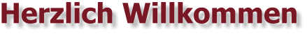 Herzlich Willkommen